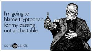 Blame Tryptophan