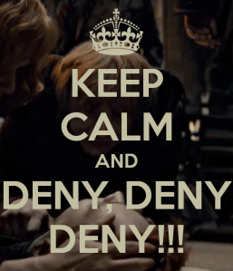 keep-calm-and-deny-deny-deny-4